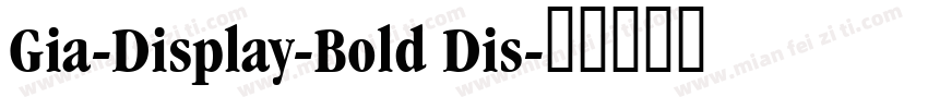 Gia-Display-Bold Dis字体转换